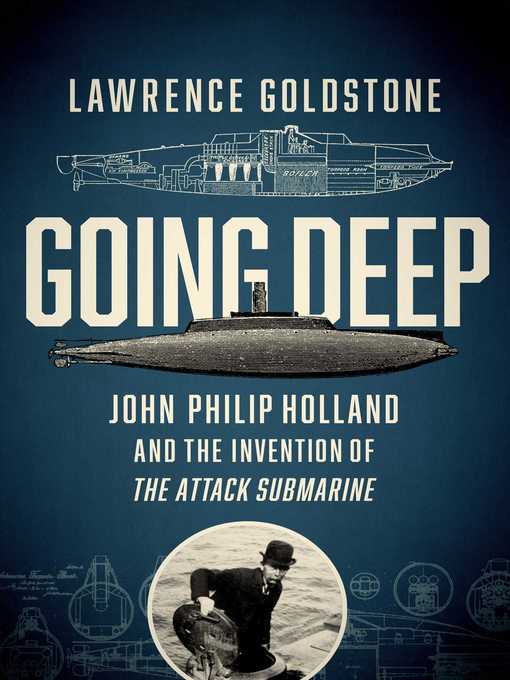 Title details for Going Deep by Lawrence Goldstone - Wait list